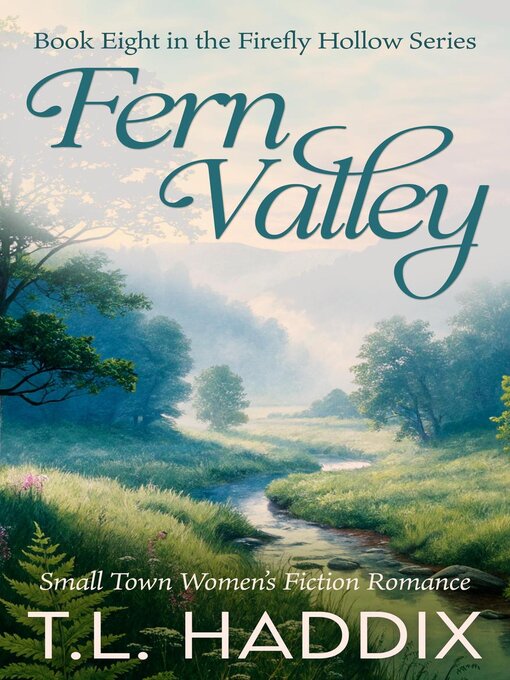 Title details for Fern Valley by T. L. Haddix - Available
